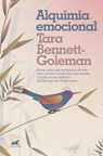 Alquimia Emocional / Emotional Alchemy - Tara Bennett-Goleman - 9788417664077
