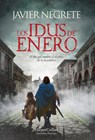 Los Idus de Enero (the Ides of January) - Javier Negrete - 9788419883391