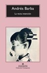 La recta intencion / The Right Intention - BARBA,  Andres - 9788433960207