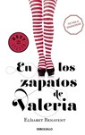 En los zapatos de Valeria / In Valeria's Shoes - Elisabet Benavent - 9788490628973