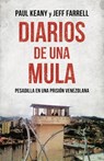 Diarios de Una Mula - FARRELL,  Paul Keany y. Jeff - 9788491122777