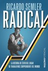 Radical - Ricardo Semler - 9788494686689