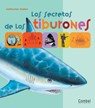 Los Secretos de Los Tiburones - Catherine Vadon - 9788498252255