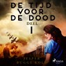 De tijd voor de dood - Deel 1 - Jesper Bugge Kold - 9788726524970