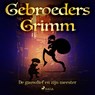 De gauwdief en zijn meester - De gebroeders Grimm - 9788726853810