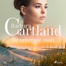 De vreemde man - Barbara Cartland - 9788726959345