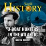 U–Boat Hunters in the Atlantic - World History - 9788728598696