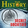 Secret Societies: the truth behind the world’s most powerful institutions - World History - 9788728598771