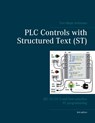 PLC Controls with Structured Text (ST), V3 - Tom Mejer Antonsen - 9788743015543