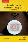 Introduction to Internet of Things (IoT) - Ahmed Banafa - 9788770224451