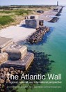 The Atlantic Wall - Jens Andersen ; Chrestina Dahl ; Henrik Gjode Nielsen ; Knud Knudsen - 9788772102849