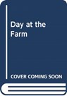 TELL ME MORE - A DAY AT THE FARM -  - 9788778840981