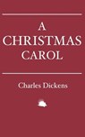 A Christmas Carol: In Prose. Being a Ghost Story of Christmas. - DICKENS,  Charles - 9788793494121