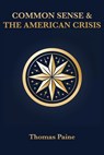 Common Sense & The American Crisis - Thomas Paine - 9788793494909