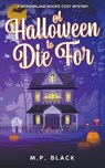 A Halloween to Die For - M. P. Black - 9788794457132