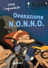 Operazione N.O.N.N.O. - Luca Cognolato - 9788809778764