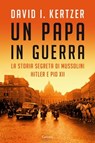Un papa in guerra - David I. Kertzer - 9788811007289