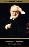 Victor Hugo: The Complete Novels (Golden Deer Classics) - Victor Hugo ; Golden Deer Classics - 9788822883742