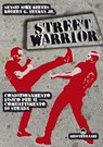 Street Warrior - Mike Reeves ; Robert G. Yetman - 9788827228067