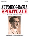 Autobiografia spirituale - Julius Evola ; Gianfranco de Turris - 9788827229316