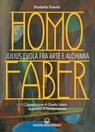 Homo Faber - Elisabetta Valento - 9788827231951