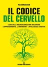 Il codice del cervello - Yossi Chalamish - 9788827234327