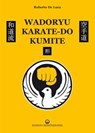 Wadoryu karate-do kumite - Roberto De Luca ; Maurizio Orfei - 9788827234532