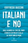 Italiani e no - Goffredo Buccini - 9788828205913