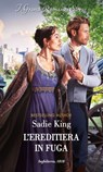 L'ereditiera in fuga - Sadie King - 9788830554184