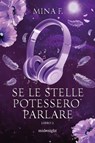 Se le stelle potessero parlare. Libro 2 - Mina F. - 9788830596986