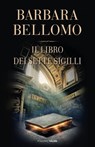 Il libro dei sette sigilli - Barbara Bellomo - 9788831006668