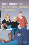 Storia di una famiglia imperfetta - Luca Trapanese - 9788831029360