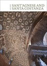 St Agnes extra moenia and Mausoleum of St Costanza - Serena di Giovanni - 9788833672816