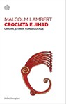 Crociata e jihad - Malcolm Lambert - 9788833975337