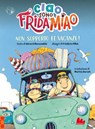 Ciao, sono Frida Miao. Non sopporto le vacanze! - Gérard Moncomble - 9788836240630
