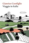Viaggio in Italia - Gianrico Carofiglio - 9788836586134