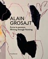 Alain Grosajt - Editoriale Silvana - 9788836642892