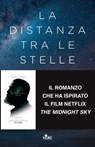 La distanza tra le stelle - Lily Brooks-Dalton - 9788842929543