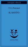 Il santo - V.S. Pritchett - 9788845985775