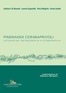 Paesaggi consapevoli - Conscious landscapes - Caterina F. Di Giovanni ; Lorenza Gasparella ; Piera Pellegrino ; Serena Savelli - 9788849248111