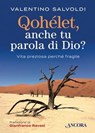 Qohélet, anche tu parola di Dio? - Valentino Salvoldi - 9788851420574
