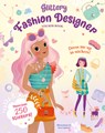 Glittery Fashion Designers: Sticker Book - Sara Ugolotti - 9788854419896