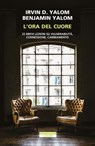 L'ora del cuore - Irvin D. Yalom ; Benjamin Yalom - 9788854533745
