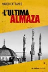 L'ultima Almaza - Marco Cattaneo - 9788855032728