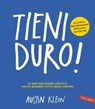 Tieni duro! - Austin Kleon - 9788855052603