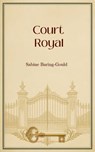 Court Royal - Sabine Baring-Gould - 9788855662390