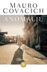 Anomalie - Mauro Covacich - 9788858769591
