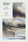 Eva dorme - Francesca Melandri - 9788858791981