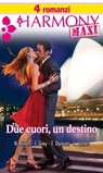 Due cuori, un destino - Tina Duncan ; India Grey ; Natalie Rivers ; Julia James - 9788858937594