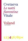 Le notti fiorentine - Marina Cvetaeva - 9788862432696